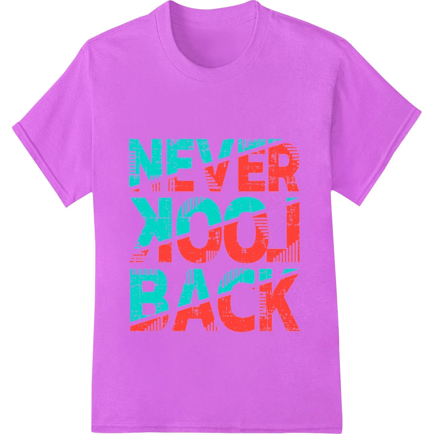 Bold 'NEVER TOO BACK' New Year's Heat Transfer by Super DTF