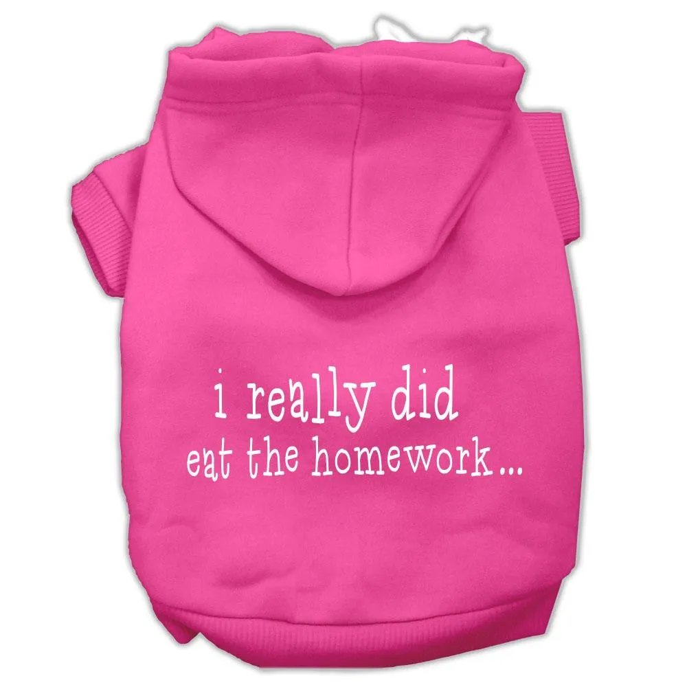 I really did eat the Homework Screen Print Pet Hoodies Bright Pink Size L (14)