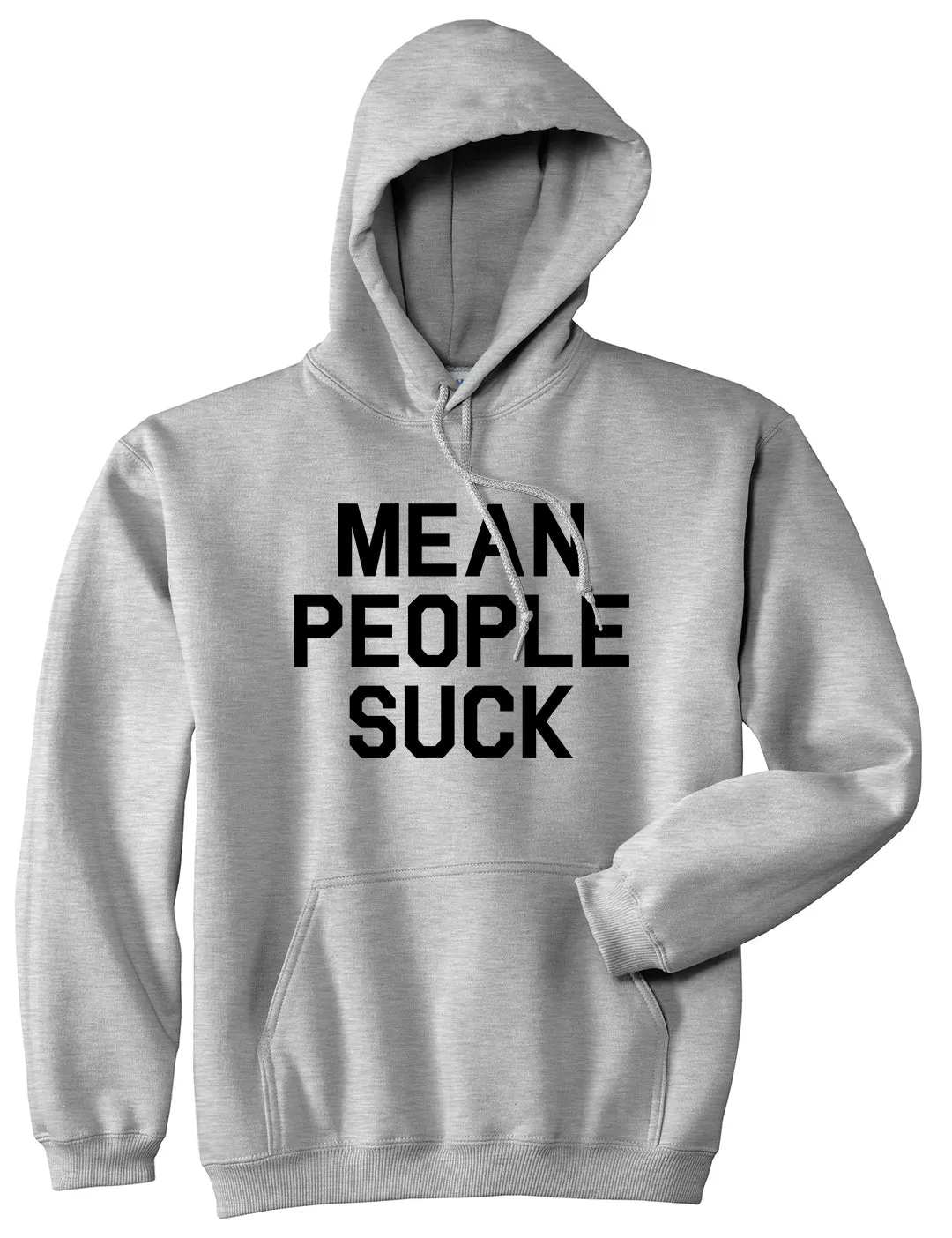 Mean People Suck Mens Pullover Hoodie